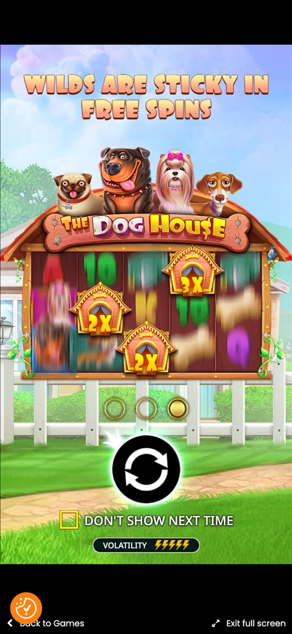 Launch Dog House and begin your slot adventure.